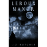 LeRoux Manor