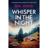 Whisper in the Night: An absolutely heart-stopping serial killer thriller