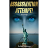 Assassination Attempt!: Alone Wolfe