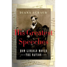 His Greatest Speeches: How Lincoln Moved the Nation