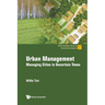 Urban Management: Managing Cities in Uncertain Times