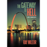 The Gateway to Hell: A Mike Shannon Novel