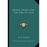 Moral Values And The Idea Of God