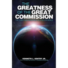 The Greatness of the Great Commission