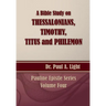A Bible Study on Thessalonians, Timothy, Titus and Philemon