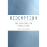 Redemption: The Cooperation Revolution