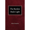 The Burden Made Light