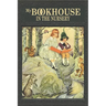 My Book House: In the Nursery