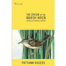 The Dream of the Marsh Wren: Writing as Reciprocal Creation