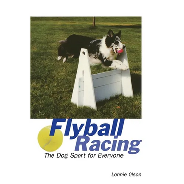 Flyball Racing: The Dog Sport for Everyone