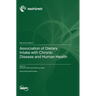 Association of Dietary Intake with Chronic Disease and Human Health