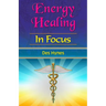 Energy Healing in Focus
