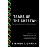 Tears of the Cheetah: And Other Tales from the Genetic Frontier