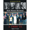 Hail Mount Hermon! A TRIBUTE