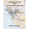 A Serious Cyclist's Guide to San Francisco and Beyond
