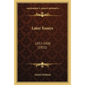 Later Essays: 1917-1920 (1921)