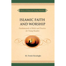 Islamic Faith and Worship