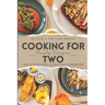 Cooking for Two: Simple Recipes for a Healthy Lifestyle Cookbook: Whipping Up Love: A Culinary Celebration for Two Souls