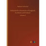 Holinshed's Chronicles of England, Scotland, and Ireland: Volume 3