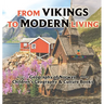 From Vikings to Modern Living: Geography of Norway Children's Geography & Culture Books
