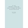 The First Nonlinear System of Differential and Integral Calculus