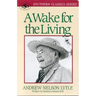 Wake for the Living