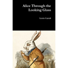 Alice Through the Looking Glass