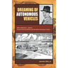 Dreaming of Autonomous Vehicles: Miloslav (Miles) J. Breuer: Czech-American Writer and the Birth of Science Fiction