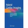 Hybrid Cardiac Imaging