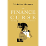 The Finance Curse: How Global Finance Is Making Us All Poorer