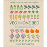 Veg in One Bed New Edition: How to Grow an Abundance of Food in One Raised Bed, Month by Month