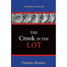 The Crook in the Lot: Pathways To The Past