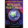 With Love, From Planet B