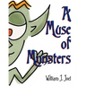 A Muse of Monsters