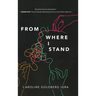 From Where I Stand