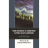 From Awareness to Commitment in Public Health Campaigns: The Awareness Myth
