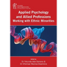 Applied Psychology and Allied Professions Working with Ethnic Minorities