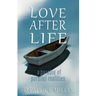 Love After Life: a parable of parallel realities