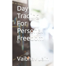 Day Trading For Personal Freedom