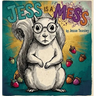 Jess is a Mess