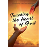 Touching the Heart of God