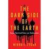 The Dark Side of the Earth: Russia's Short-Lived Victory Over Totalitarianism