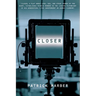 Closer: A Play