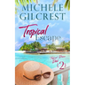 Tropical Escape (Tropical Breeze Book 2)