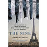 The Nine: The True Story of a Band of Women Who Survived the Worst of Nazi Germany