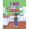 T-MAX Excited to Teach You Creole