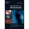 Introduction to Biomaterials: Basic Theory with Engineering Applications