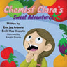 Chemist Clara's Sweet Adventures: A book about eating sweets