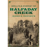 Hell's-a-Poppin' on Halfaday Creek