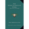 The Secret Science At Work: New Light On Prayer